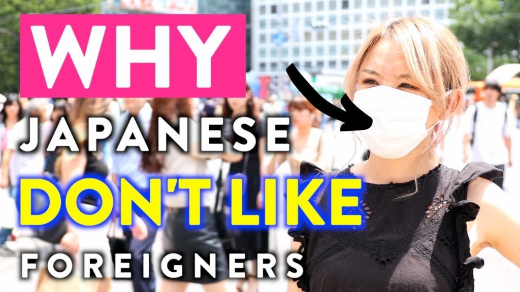Why Japanese Don't Like Foreigners Why Japanese Don't Like Foreigners