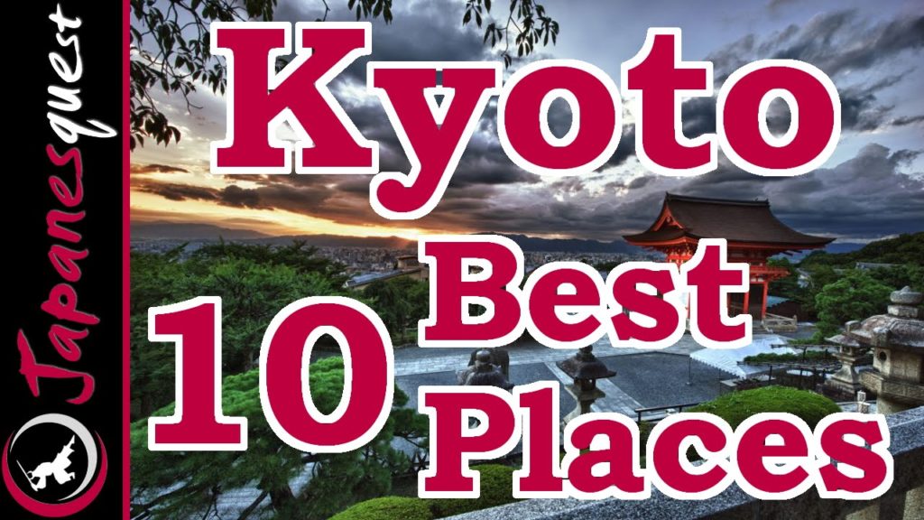 10 Best Places to Visit in Kyoto! | Japan Travel Guide 10 Best Places to Visit in Kyoto! | Japan Travel Guide
