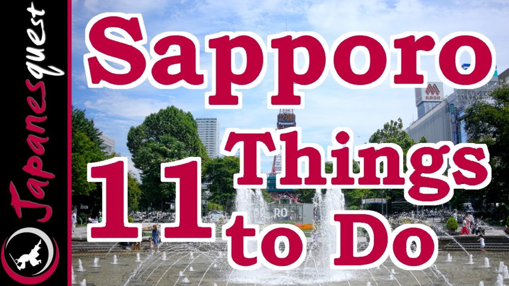 11 Things to Do in Sapporo, Hokkaido! | Japan Travel Guide