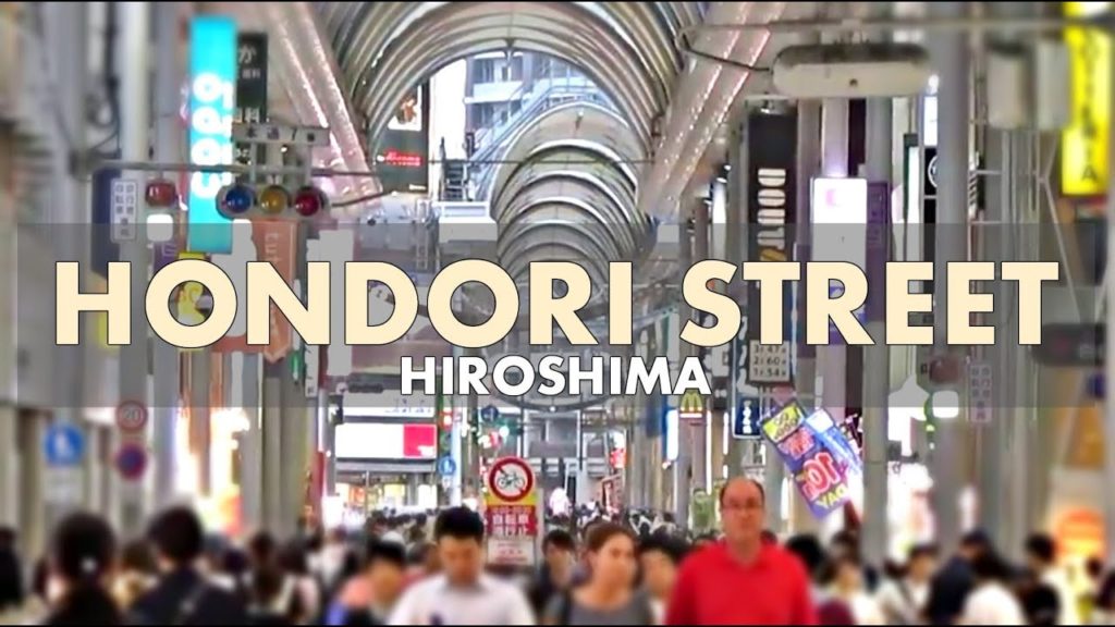 Hondori Street - Hiroshima ᴴᴰ ● 本通り 広島