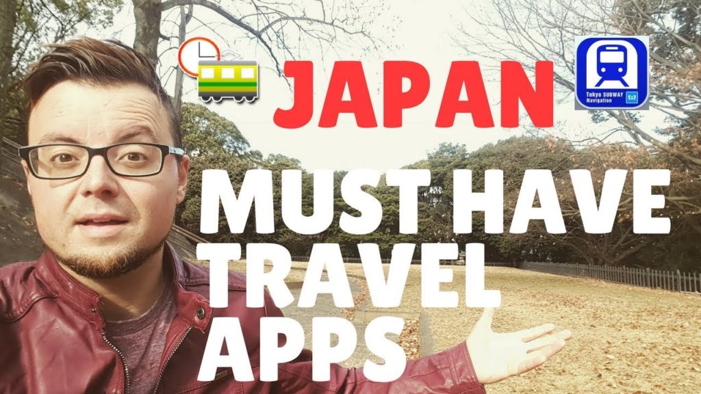 MUST HAVE TRAVEL APPS FOR YOUR JAPAN TRIP IN 2018! | LIFE IN JAPAN | The Tao of David