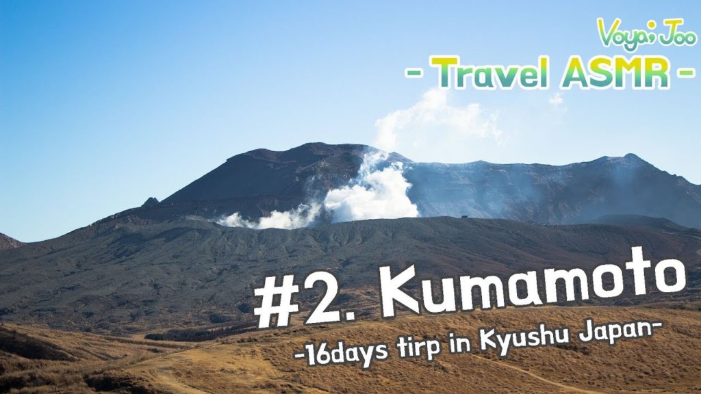 [Travel ASMR] #2. Spectacular scenery of Mt. Aso and Kumamoto | Kyushu trip in Japan