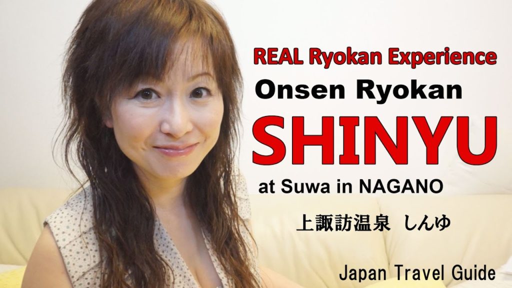 Suwa,SHINYU ,Nagano Onsen, Best Onsen Ryokan in Nagano Japan: Japan Travel Guide :