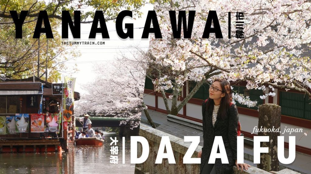 Fukuoka Spring 2018 TRAVEL VLOG | Yanagawa & Dazaifu | The Tummy Train