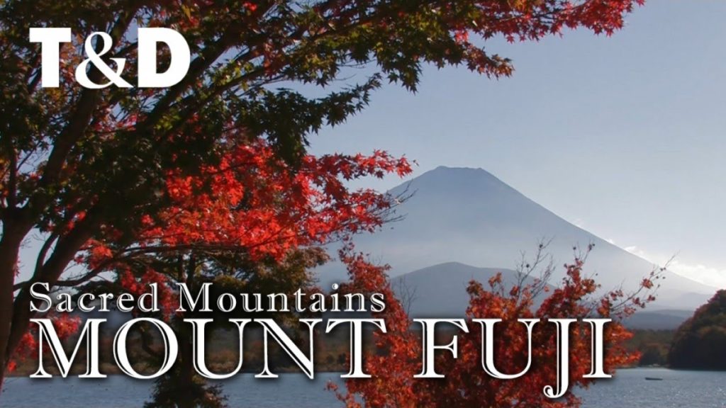 Mount Fuji - Japan Travel Guide - Sacred Mountains - Travel & Discover
