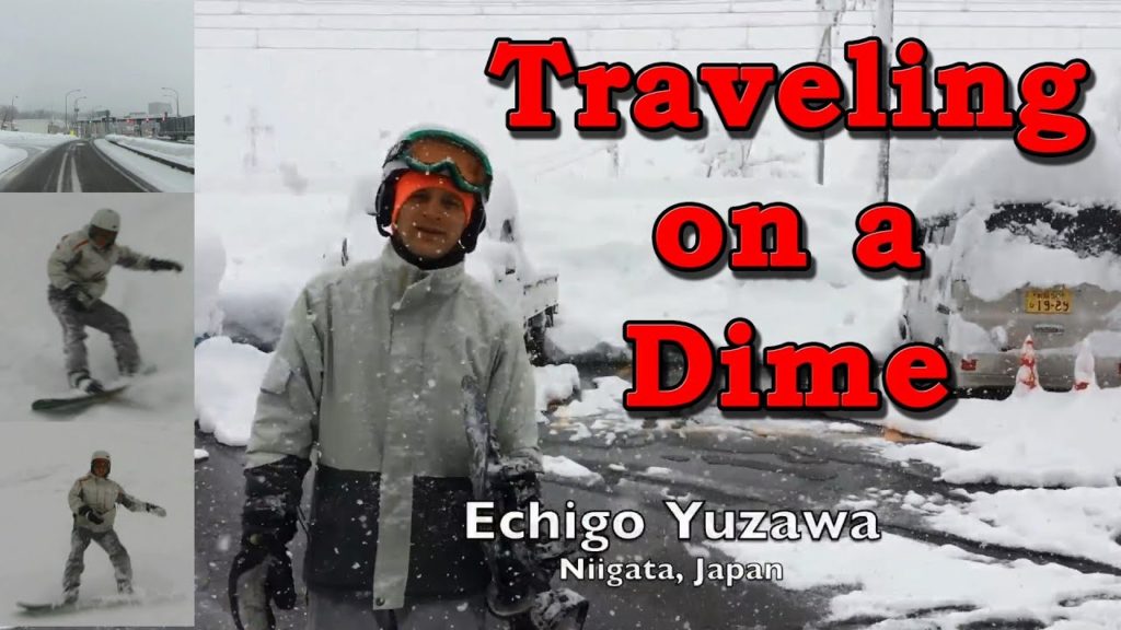 1-man yen ($100) Snowboarding Trip in Niigata Japan - Traveling on a Dime