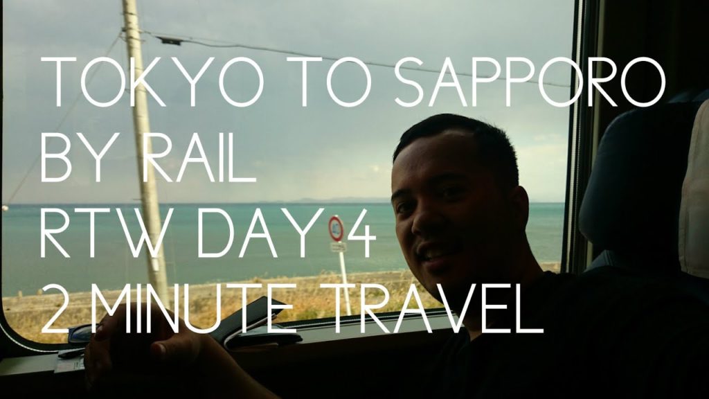 TOKYO TO SAPPORO BY RAIL – RTW Day 4 – 2 Minute Travel TOKYO TO SAPPORO BY RAIL - RTW Day 4 - 2 Minute Travel