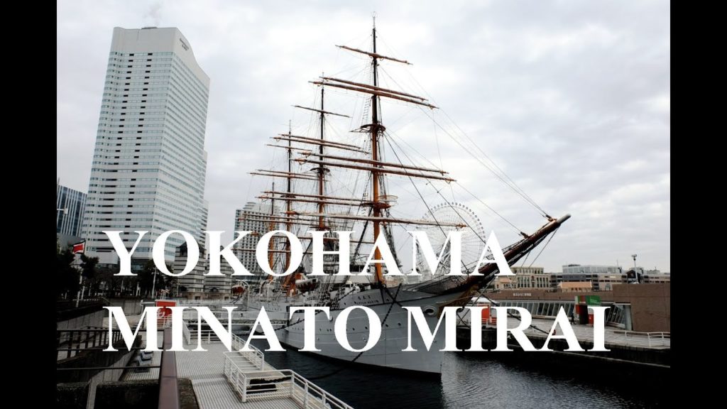 Yokohama Japan Best Travel Tips - Minato Mirai 21 みなとみらい21 Walking Tour