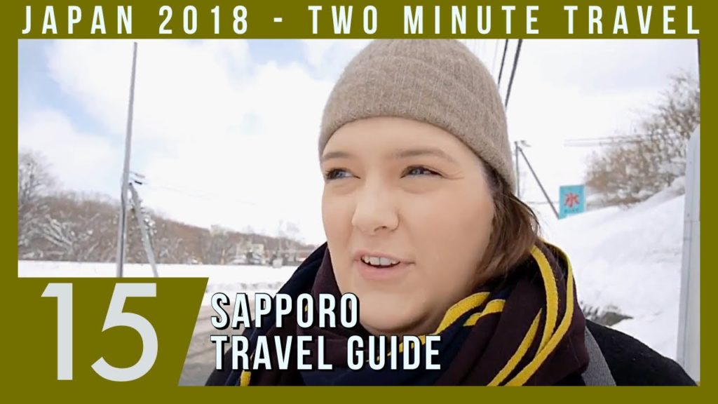 Sapporo Travel Guide - Two Minute Travel