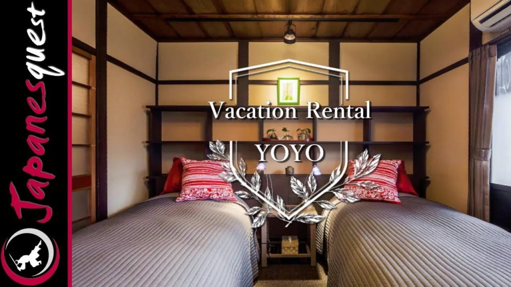 My Vacation Rental "YOYO" in KYOTO! – Travel as if You Live There My Vacation Rental "YOYO" in KYOTO! - Travel as if You Live There