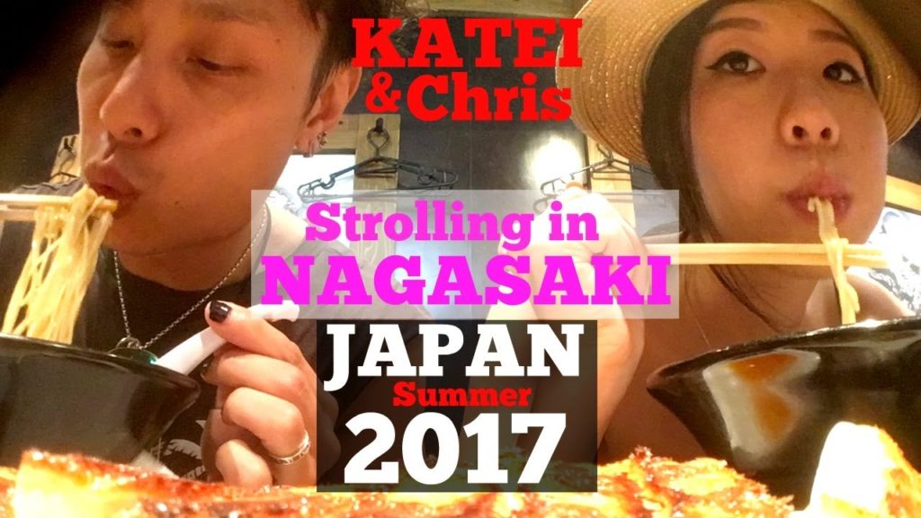 KATEI & Chris – Strolling in NAGASAKI Japan Travel Vlog 3 July 2017 KATEI & Chris - Strolling in NAGASAKI Japan Travel Vlog 3 July 2017