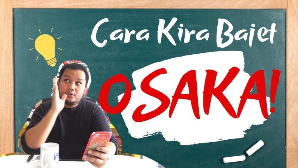 Solo Travel : Bajet Seminggu di Osaka for #Villagepeople