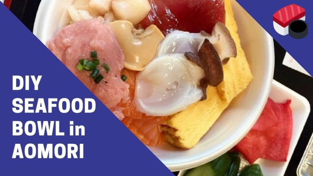 Sashimi Heaven aka 'Nokkedon': DIY Seafood Bowl in Aomori! - Go!Go!Tohoku!! Japan Travel