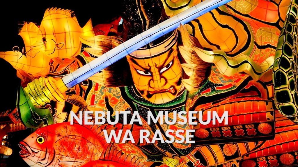 Nebuta Museum WA RASSE,  Aomori | One Minute Japan Travel Guide