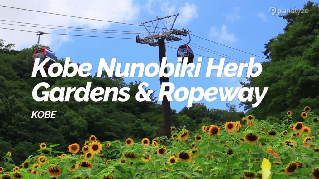 Kobe Nunobiki Herb Gardens & Ropeway, Kobe | Japan Travel Guide