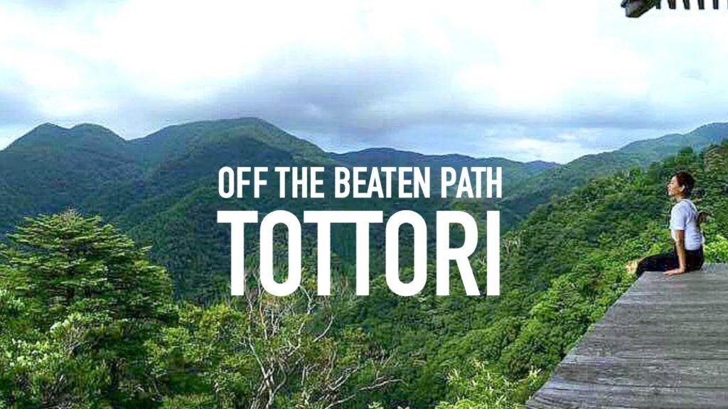 Discover Another Side Of Japan | Tottori Prefecture Travel Guide