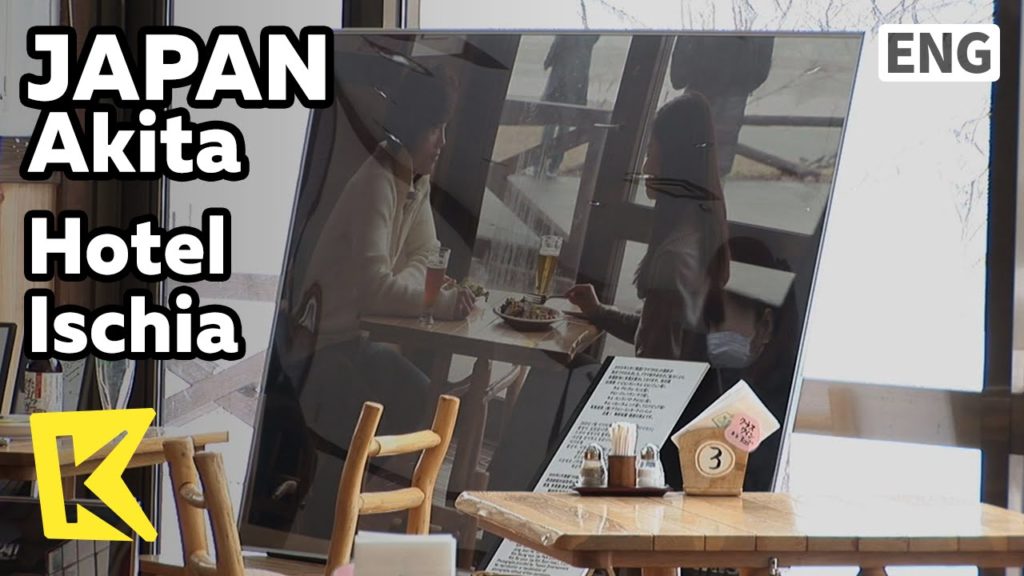 【K】Japan Travel-Akita[일본 여행-아키타]아이리스 촬영지 '이스키아 호텔과 오라에 레스토랑'/IRIS/Hotel Ischia/Orae/Lee Byung-hun