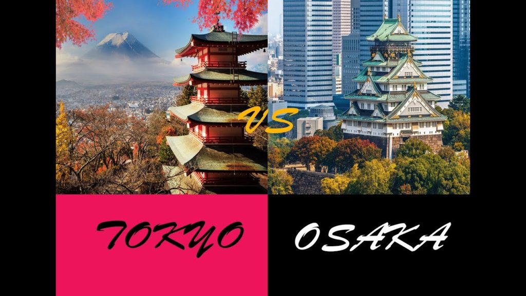 Tokyo vs Osaka: Which One Should You Travel ? Tokyo vs Osaka: Which One Should You Travel ?