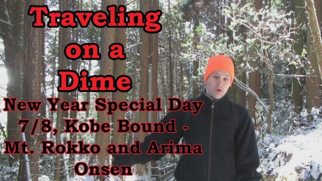 Traveling on a Dime: Day 7 and 8, Kobe Bound – Mt. Rokko and Arima Onsen Traveling on a Dime: Day 7 and 8, Kobe Bound - Mt. Rokko and Arima Onsen