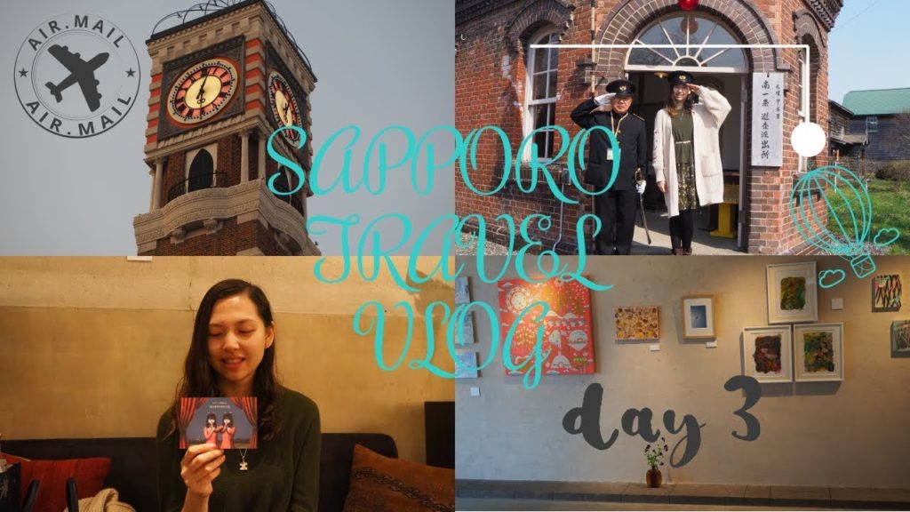Sapporo Travel Vlog Day 3| Studying Abroad in Japan | May 2018 | Adora