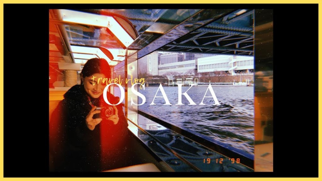 Osaka Travel Vlog: She's BACK