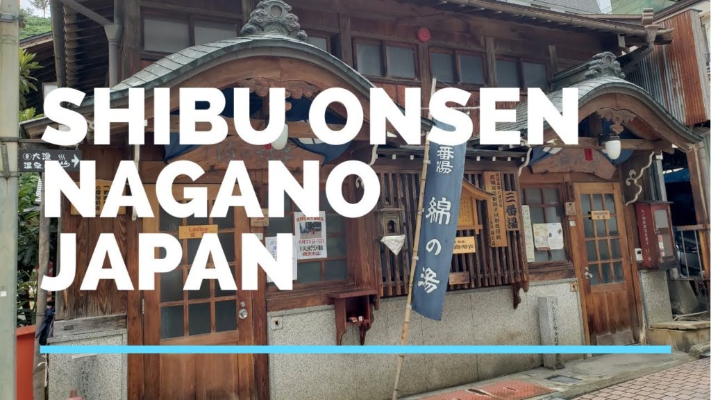 Time to Onsen! Shibu Onsen – Nagano, Japan Time to Onsen! Shibu Onsen - Nagano, Japan