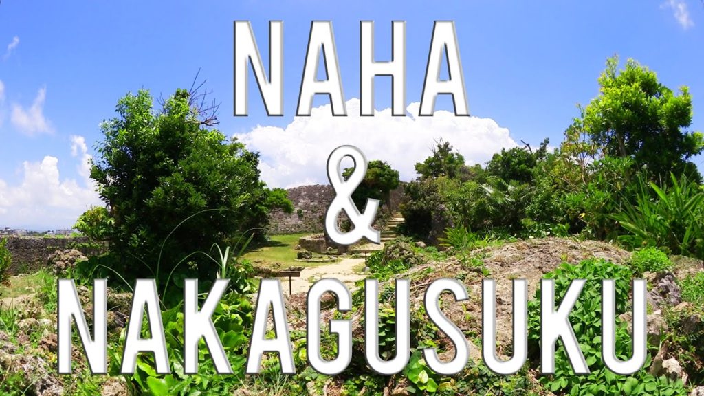 Naha et les vestiges de Nakagusuku, à Okinawa | VLOG JAPON