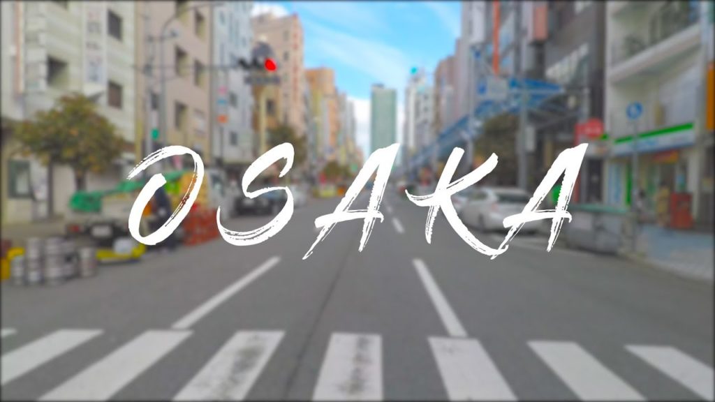 OSAKA, JAPAN - Travel Video l GoPro HERO5