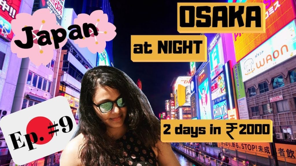 Japan #9 | Osaka Travel Guide Japan #9 | Osaka Travel Guide