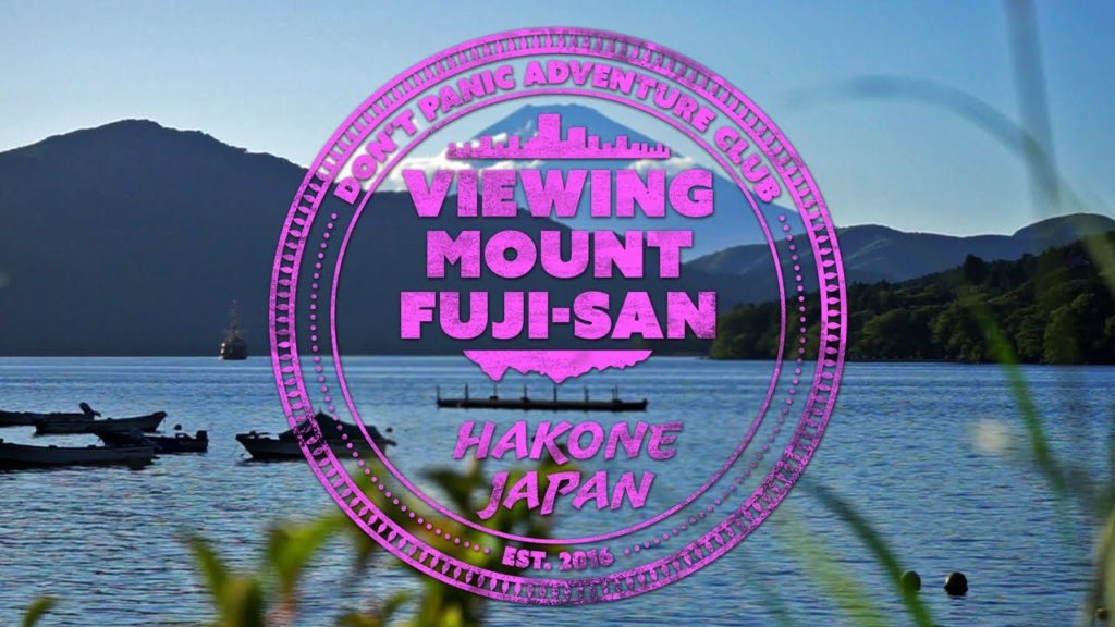 Viewing Mount Fuji (Hakone, Japan)