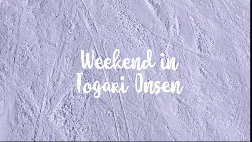 Travel Vlog: Snowboard Trip in Togari Onsen, Nagano