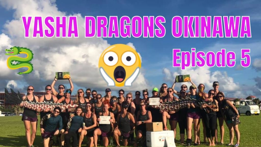 Yasha Dragons Okinawa Episode 5