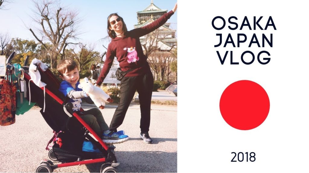 Osaka reis vlog - Japan Familie vlog 2018