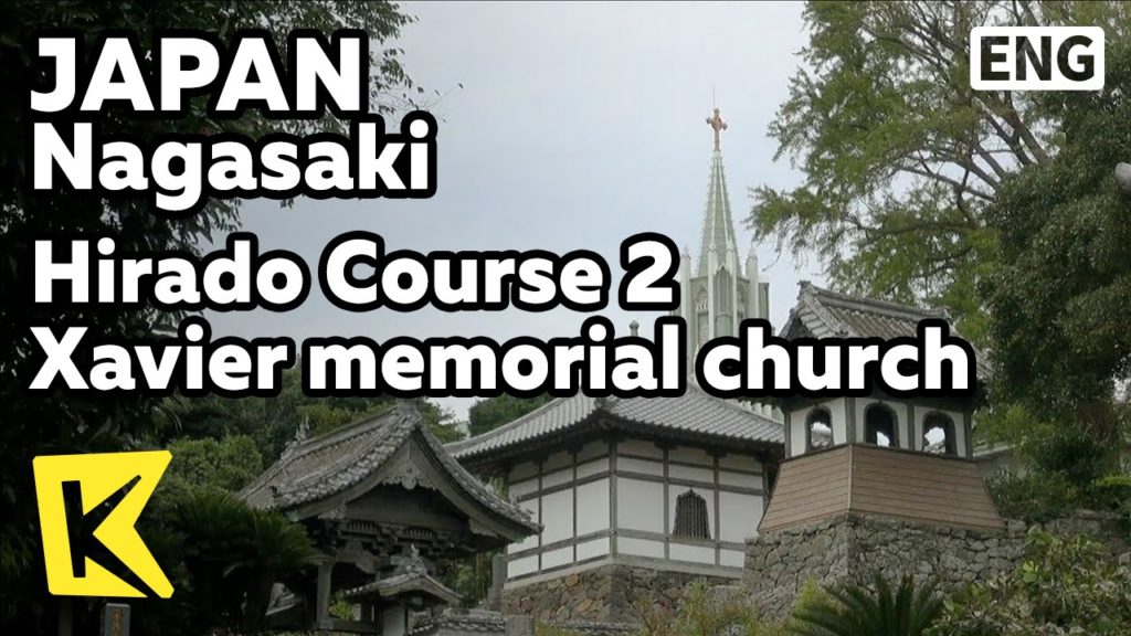 【K】Japan Travel-Nagasaki[일본 여행-나가사키]히라도 코스 2 사비에르 교회, 고묘지/Kyushu Olle/Hirado/Xavier/Komyoji