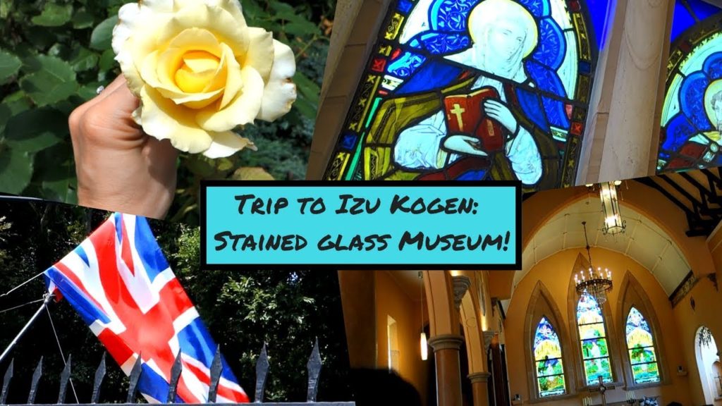 Trip to Izu Kogen – Stained glass museum! | Shizuoka prefecture (Japan) | 【SUB ITA】 Trip to Izu Kogen - Stained glass museum! | Shizuoka prefecture (Japan) | 【SUB ITA】