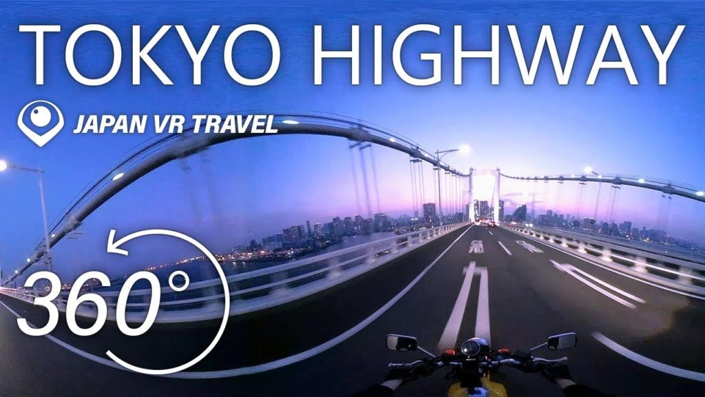 4K & 360° video◆TOKYO HIGHWAY in the twilight - JAPAN VR TRAVEL