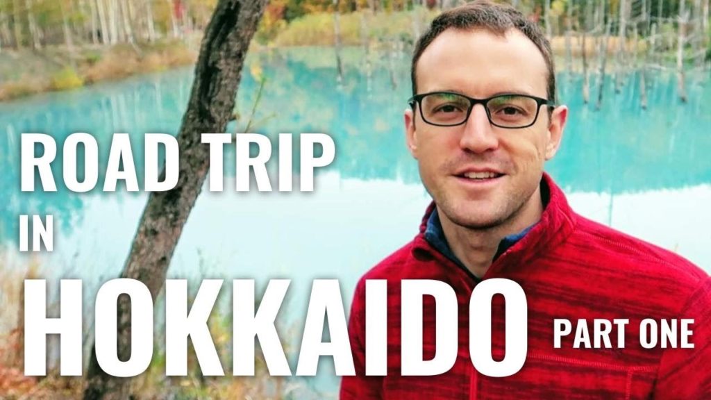Autumn Road Trip HOKKAIDO [part one]