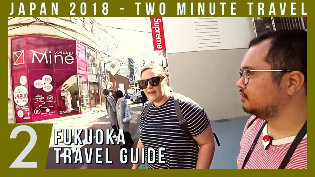Fukuoka Travel Guide – Two Minute Travel Fukuoka Travel Guide - Two Minute Travel