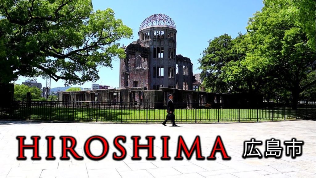 HIROSHIMA, JAPAN (2019) What To See