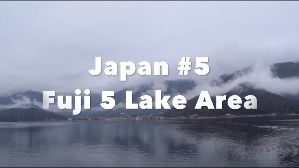 Exploring the Fuji 5 Lake Area