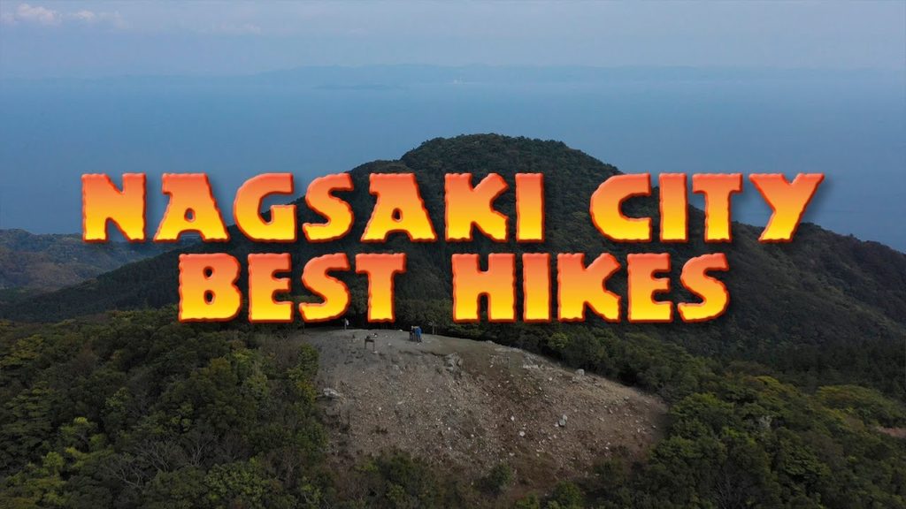 Nagasaki CIty Best Hikes 4K Nagasaki CIty Best Hikes 4K