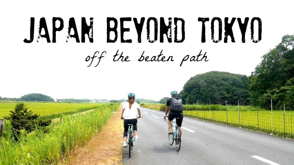 Japan Beyond Tokyo Japan Beyond Tokyo