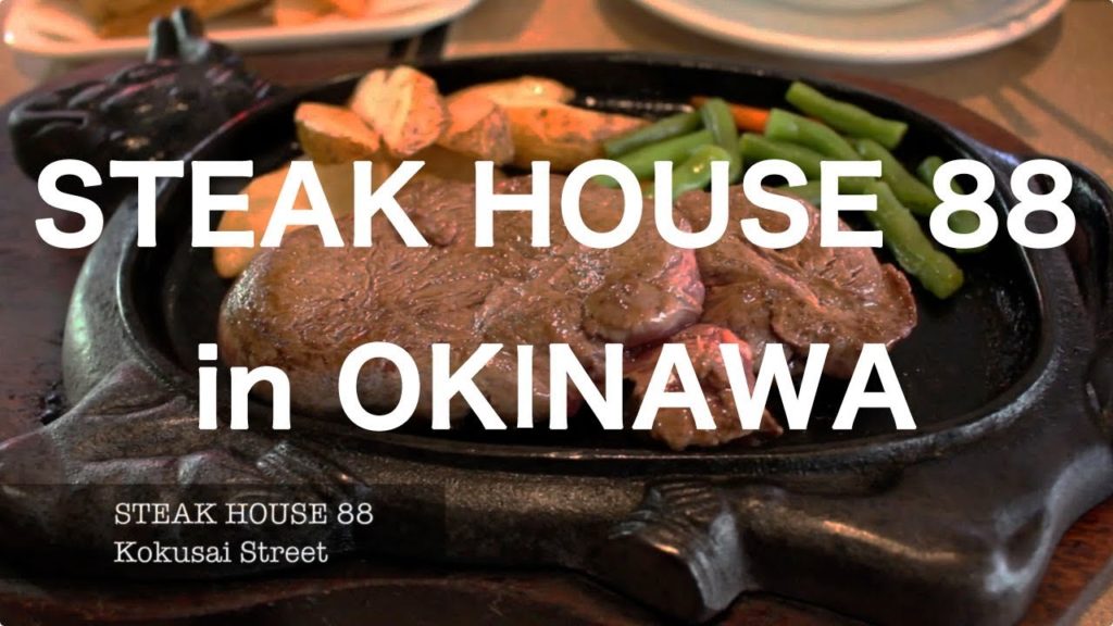 STEAK HOUSE 88 - Kokusai Street, Naha, Okinawa