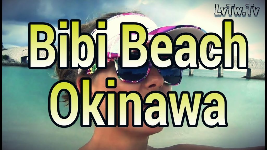 Bibi Beach Okinawa