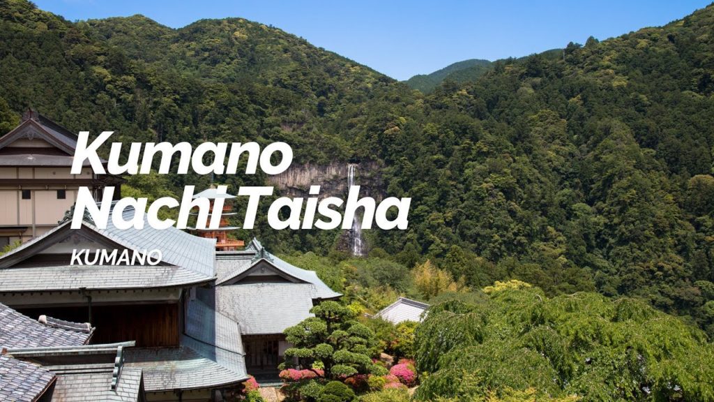 Kumano Nachi Taisha, Kumano | Japan Travel Guide