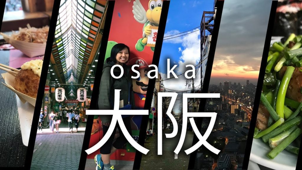 2018 Osaka Travel Video (TMV)