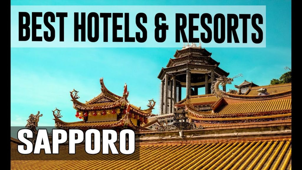 Best Hotels and Resorts in Sapporo, Japan