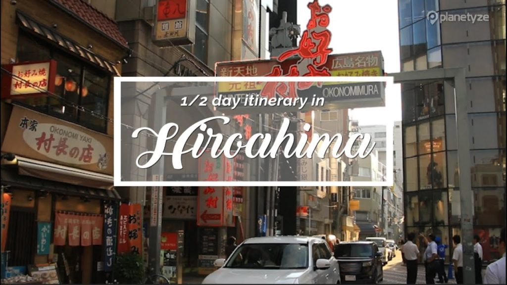 Hiroshima - Half Day Afternoon Plan in Hiroshima | Japan Itinerary suggestion