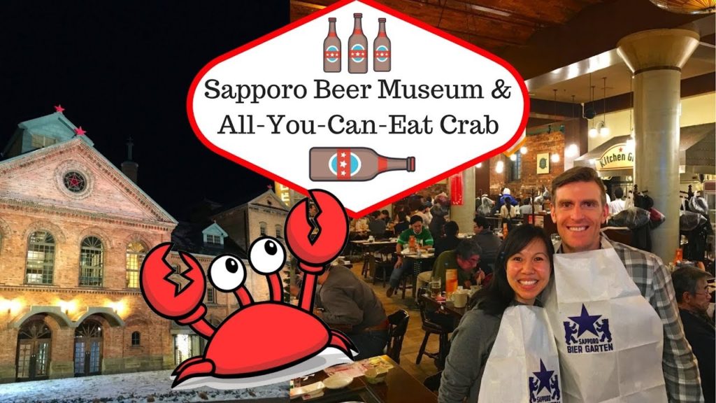 Sapporo Beer Museum & All-You-Can-Eat Crab | Japan 2016 | Episode 4 Sapporo Beer Museum & All-You-Can-Eat Crab | Japan 2016 | Episode 4