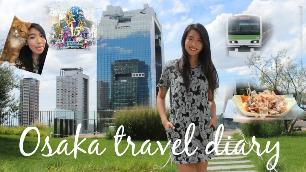 Osaka, Japan • Travel Diary